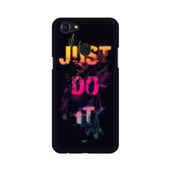 Just Do it Mobile Cover For Oppo F5