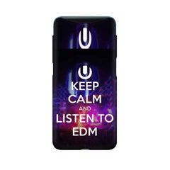 Keep Calm And Listen To EDM Mobile Cover For Oppo Find X