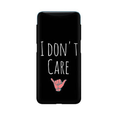 I Don't Care Mobile Cover For Oppo Find X