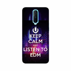 Keep Calm And Listen To EDM Mobile Cover For Oppo R17 Pro