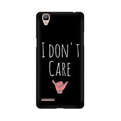 I Don't Care Mobile Cover For Oppo R9