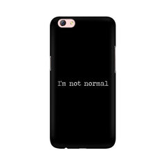 I'm not Normal Mobile Cover For Oppo R9s Plus