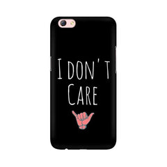 I Don't Care Mobile Cover For Oppo R9s