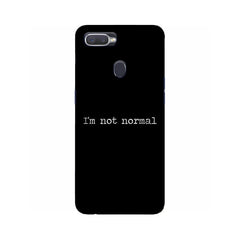 I'm not Normal Mobile Cover For Realme 2 Pro