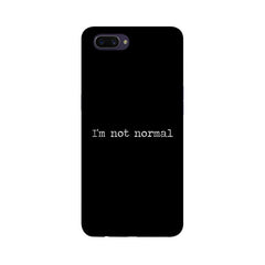 I'm not Normal Mobile Cover For Realme C1