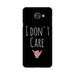 I Don't Care Mobile Cover For Samsung A5 2016