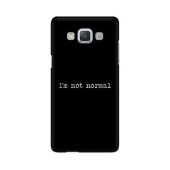 I'm not Normal Mobile Cover For Samsung A5