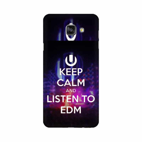 Keep Calm And Listen To EDM Mobile Cover For Samsung A7 2016