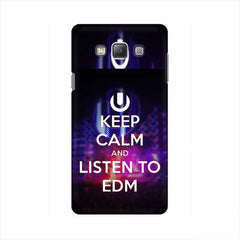 Keep Calm And Listen To EDM Mobile Cover For Samsung A7