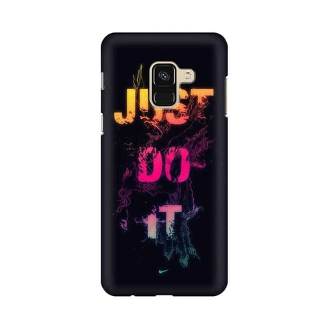 Just Do it Mobile Cover For Samsung A8 (2018)