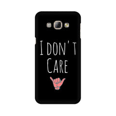 I Don't Care Mobile Cover For Samsung A8