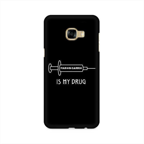 Music is My Drug Mobile Cover For Samsung C7 Pro