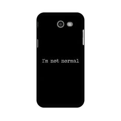 I'm not Normal Mobile Cover For Samsung J4