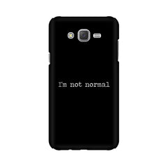 I'm not Normal Mobile Cover For Samsung J5 Prime