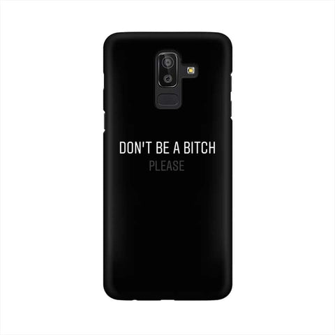 Don't be a Bitch Please Mobile Cover For Samsung Note 8
