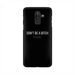 Don't be a Bitch Please Mobile Cover For Samsung Note 8