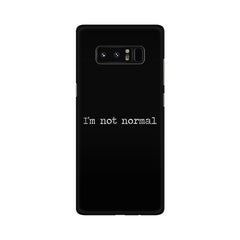 I'm not Normal Mobile Cover For Samsung Note 9