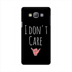 I Don't Care Mobile Cover For Samsung On 5