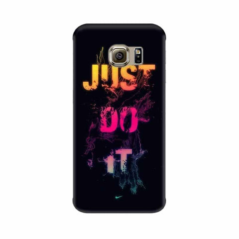 Just Do it Mobile Cover For Samsung S7 Edge