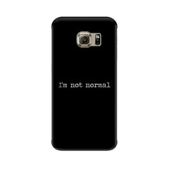 I'm not Normal Mobile Cover For Samsung S8