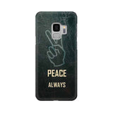 Always Peace Mobile Cover For Samsung S9