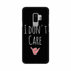 I Don't Care Mobile Cover For Samsung S9 Plus