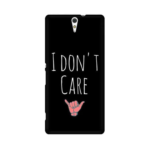 I Don't Care Mobile Cover For Sony Xperia C5