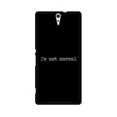 I'm not Normal Mobile Cover For Sony Xperia M2 S50h