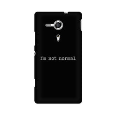 I'm not Normal Mobile Cover For Sony Xperia T2 Ultra