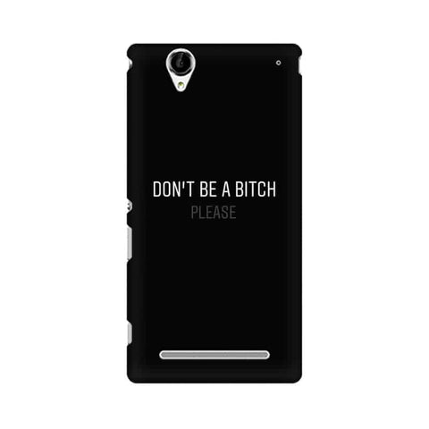 Don't be a Bitch Please Mobile Cover For Sony Xperia Z2 L50W