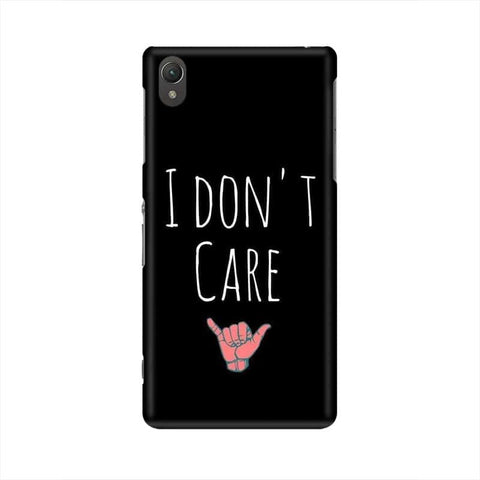 I Don't Care Mobile Cover For Sony Xperia Z2 L50W