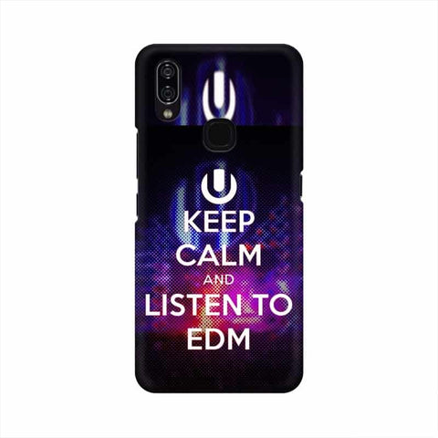 Keep Calm And Listen To EDM Mobile Cover For Vivo NEX A