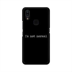 I'm not Normal Mobile Cover For Vivo V11 i
