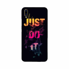 Just Do it Mobile Cover For Vivo V11Pro