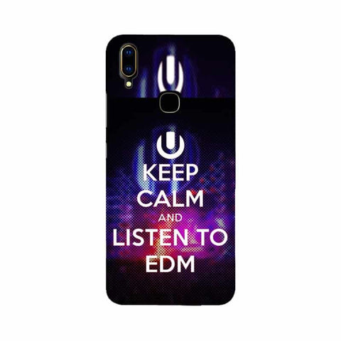 Keep Calm And Listen To EDM Mobile Cover For Vivo V11 i