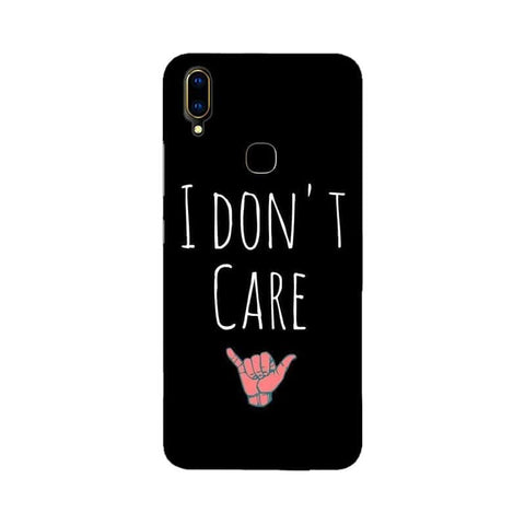 I Don't Care Mobile Cover For Vivo V11 i