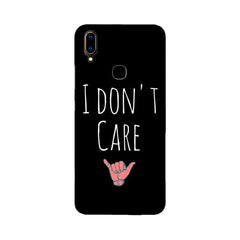 I Don't Care Mobile Cover For Vivo V11 i