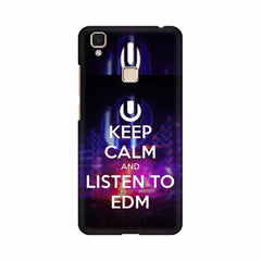 Keep Calm And Listen To EDM Mobile Cover For Vivo V3 Max
