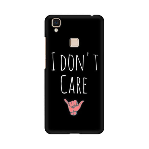 I Don't Care Mobile Cover For Vivo V3 Max