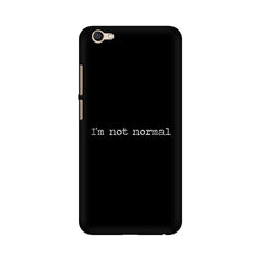 I'm not Normal Mobile Cover For Vivo V7