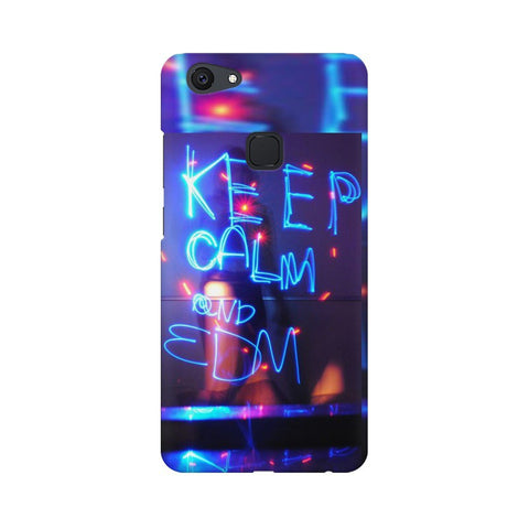 Keep Calm And EDM Mobile Cover For Vivo V7 Plus
