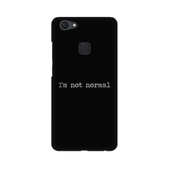 I'm not Normal Mobile Cover For Vivo V9