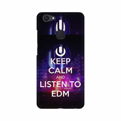 Keep Calm And Listen To EDM Mobile Cover For Vivo V7