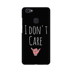 I Don't Care Mobile Cover For Vivo V7