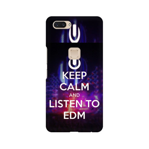 Keep Calm And Listen To EDM Mobile Cover For Vivo X20
