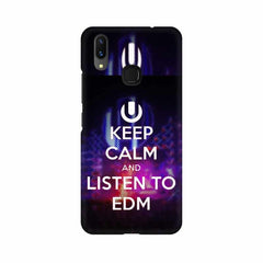 Keep Calm And Listen To EDM Mobile Cover For Vivo X21