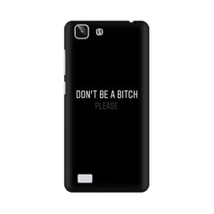 Don't be a Bitch Please Mobile Cover For Vivo Y15