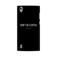 Don't be a Bitch Please Mobile Cover For Vivo Y21L