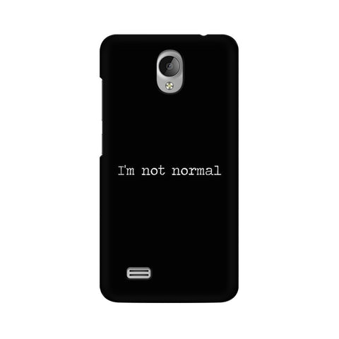 I'm not Normal Mobile Cover For Vivo Y51L