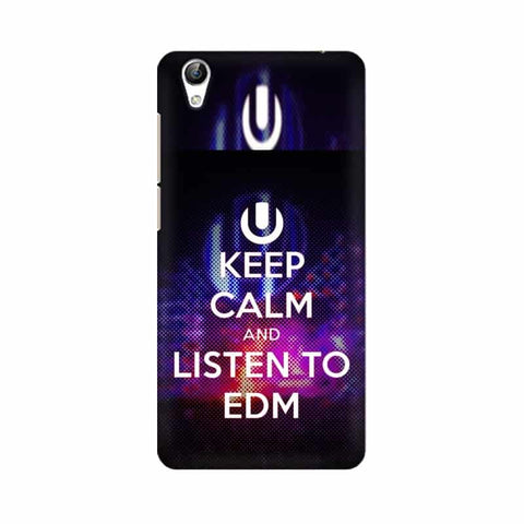 Keep Calm And Listen To EDM Mobile Cover For Vivo Y51L
